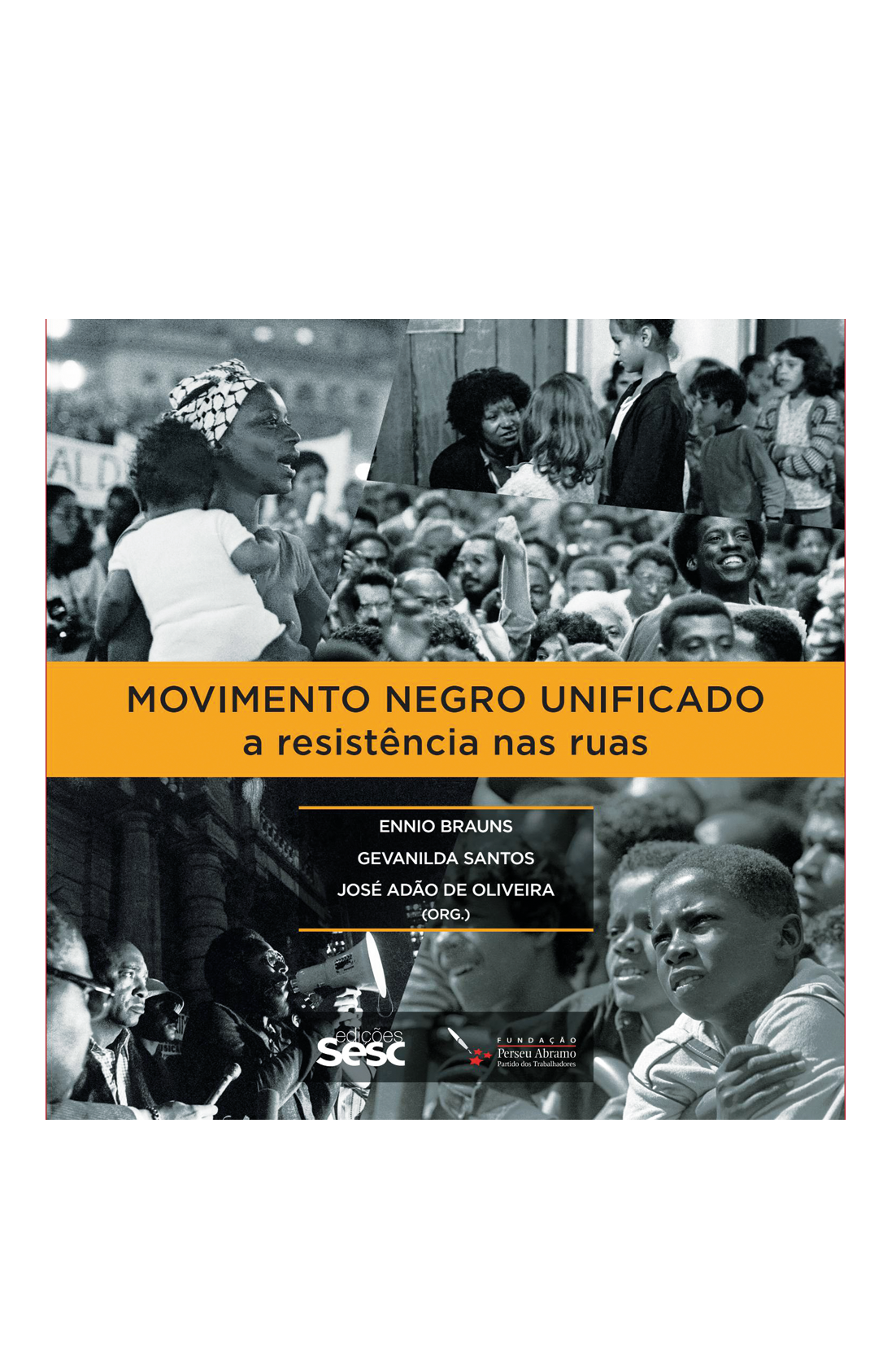 MOVIMENTO NEGRO UNIFICADO by Edições Sesc São Paulo - Issuu